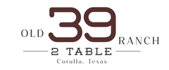 Old 39 Ranch 2 Table